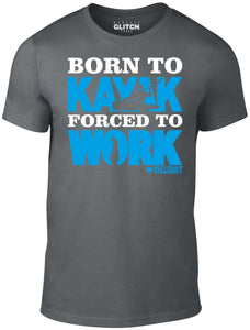 Men's Red T-Shirt With a Born to Kayak Forced to Work  Printed Design