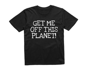 Reality Glitch Get Me Off This Planet Kids T-Shirt