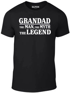 Reality Glitch Men's Grandad, The Man, The Myth, The Legend T-Shirt