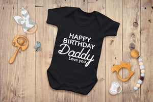 Happy Birthday Daddy Short Sleeve BabyGrow