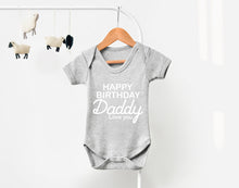 Happy Birthday Daddy Short Sleeve BabyGrow