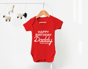 Happy Birthday Daddy Short Sleeve BabyGrow