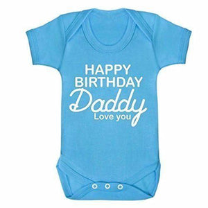 Happy Birthday Daddy Short Sleeve BabyGrow