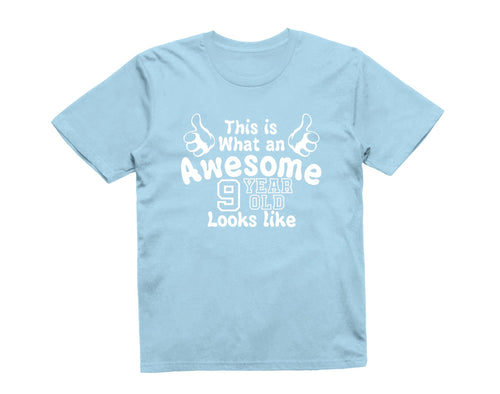 Reality Glitch This is What an Awesome 9 Year Old Looks Like Kids T-Shirt