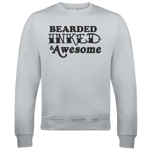 Men's Bearded, Inked & Awesome Sweatshirt