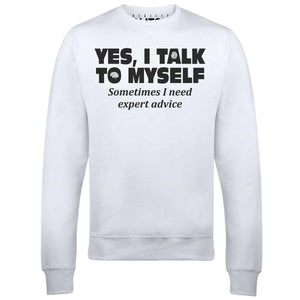 Men's I Need Expert Advice Sweatshirt