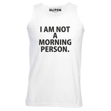 I'm Not a Morning Person Mens Vest