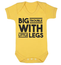 Big Trouble With Little Legs Babygrow
