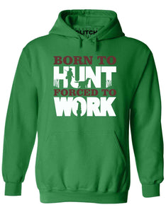 Men's Born To Hunt Hoodie