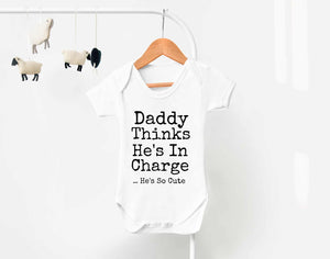 Reality Glitch Daddy Thinks He's In Charge, He's So Cute Kids Babygrow