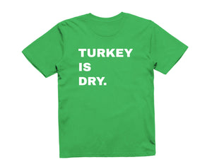 Reality Glitch Roast Turkey Is Dry Funny Christmas Dinner Kids T-Shirt
