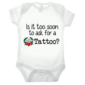 Is It Too Soon To Ask For A Tattoo Short Sleeve Babygrow