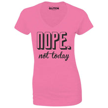 Women's Nope Not Today V-Neck T-shirt