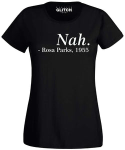Women's Nah (Rosa Park) T-Shirt
