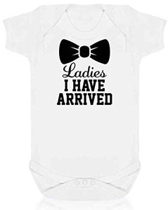 Ladies I Have Arrived Short Sleeve Babygrow