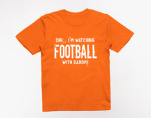 Reality Glitch Shh I'm Watching Football With Daddy Kids T-Shirt