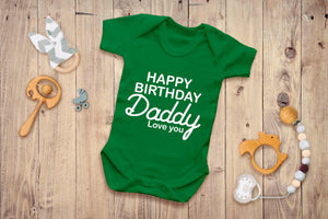 Happy Birthday Daddy Short Sleeve BabyGrow
