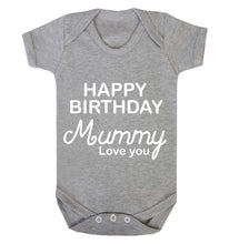 Bullshirt's Happy Birthday Mummy Grey Short Sleeve Babygrow