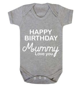 Bullshirt's Happy Birthday Mummy Grey Short Sleeve Babygrow