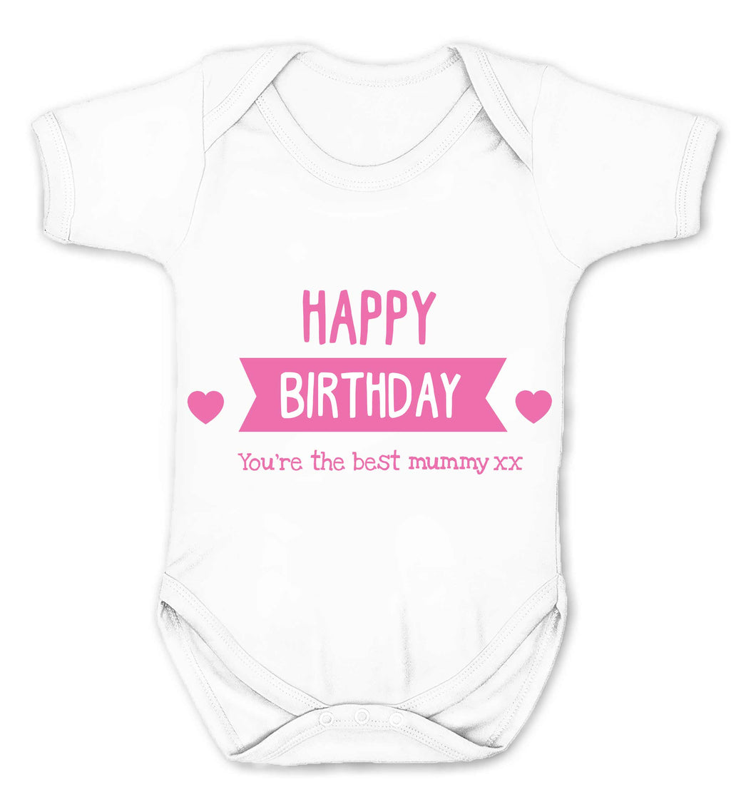 Reality Glitch Happy Birthday, You're the Best Mummy Kids Babygrow