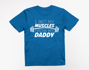 Reality Glitch I Get My Muscles From Daddy Kids T-Shirt