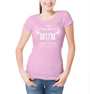 Reality Glitch Proud Mum of an Awesome Daughter Womens T-Shirt