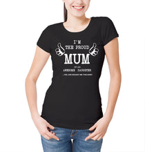 Reality Glitch Proud Mum of an Awesome Daughter Womens T-Shirt
