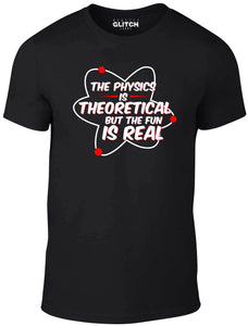 Men's Black T-Shirt With a  Physics is Real Slogan Printed Design