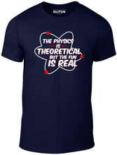 Men's Physics is Real T-Shirt