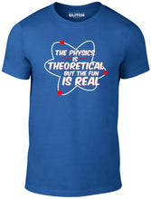 Men's Royal Blue T-Shirt With a  Physics is Real Slogan Printed Design